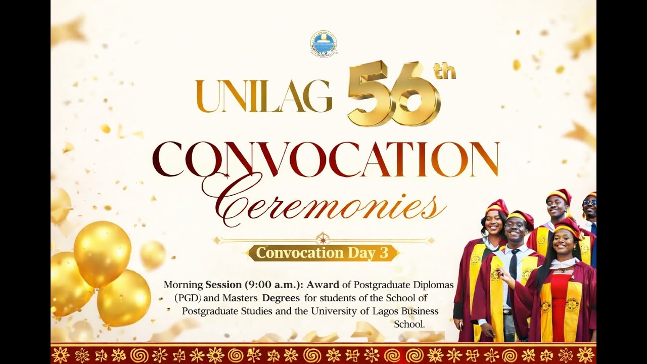 UNILAG 56th Convocation Ceremony Day 3 | Post Graduate | (Live) | Morning Session