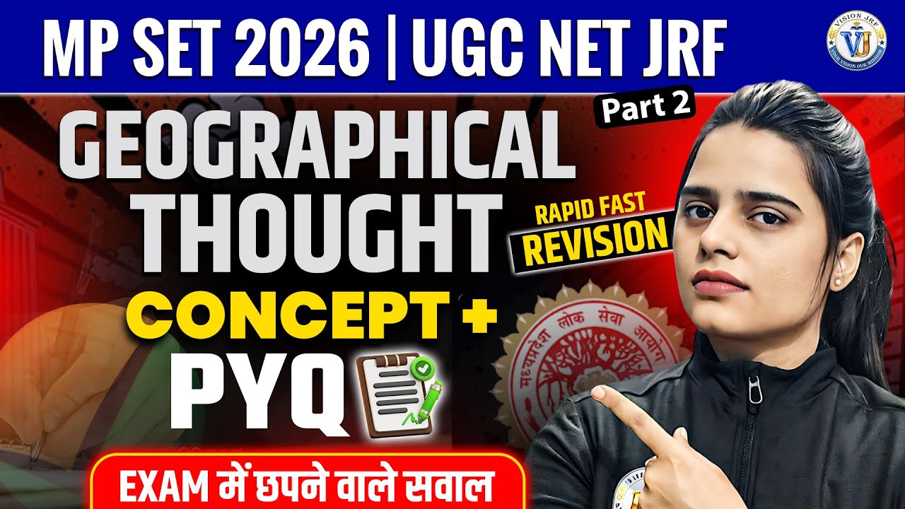 MP SET Geography | UGC NET Geography | Geographical Thought | Vision JRF | Geography By Simran Mam