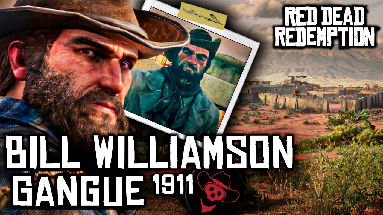 Gangue de Bill Williamson - Red Dead Redemption 1911