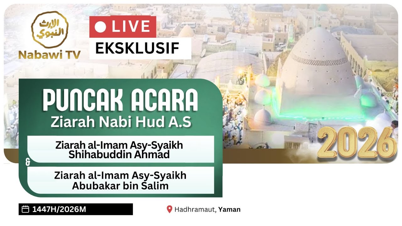 🔴LIVE Ziarah Al Imam Syeikh Abu Bakar bin Salim  dari Syiib Nabi Allah Hud AS 2026 | Nabawi TV