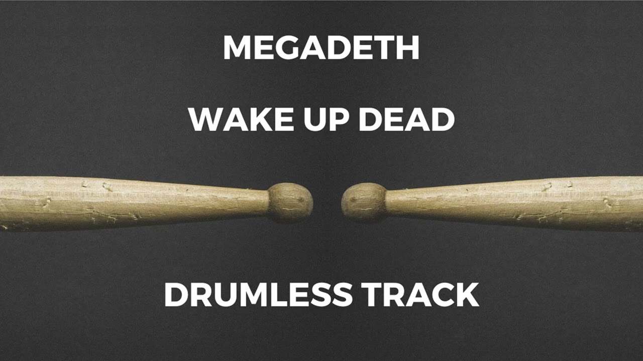 Megadeth - Wake Up Dead (drumless)