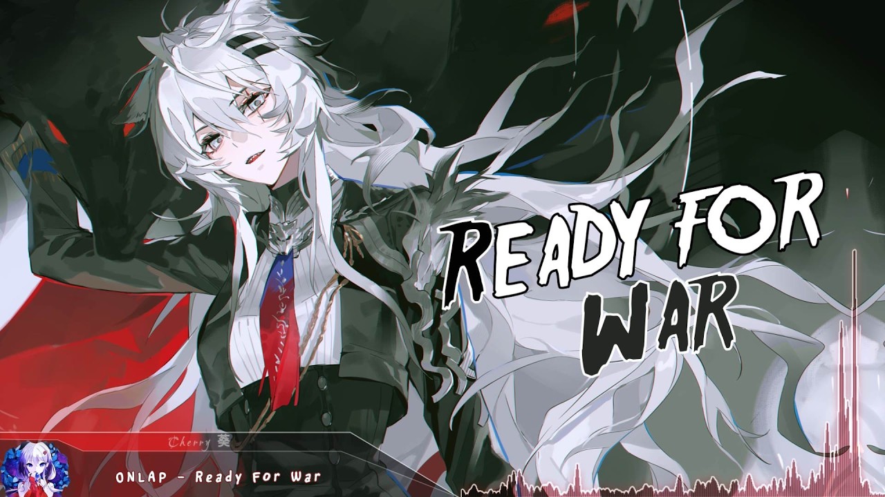 Nightcore - Ready For War - (Lyrics)