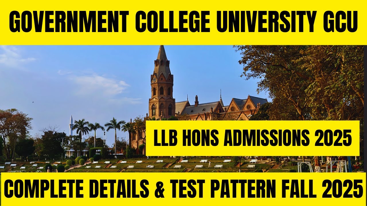 GCU LLB 2025 Full Admission Guide | Entry Test Details, Merit Criteria, Aggregate Calculation