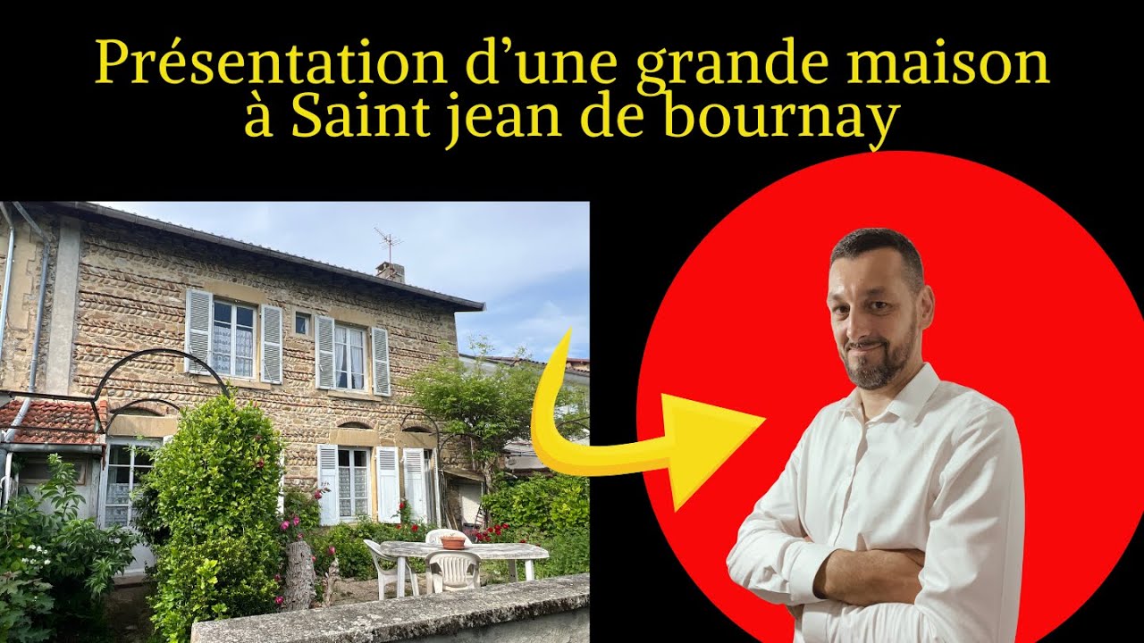 Présentation d'une grande maison sur la commune de saint jean de bournay par julien leorat