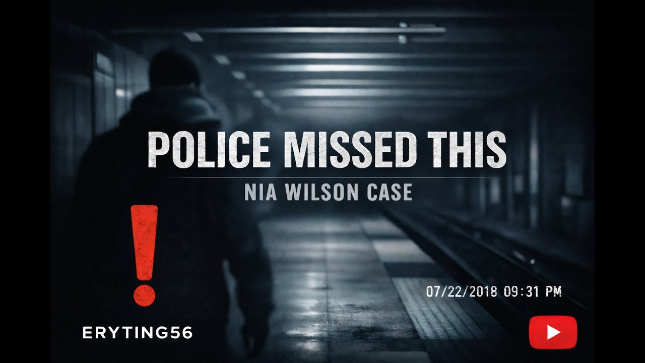 Police Missed This… Until One Clue Changed Everything | Nia Wilson 