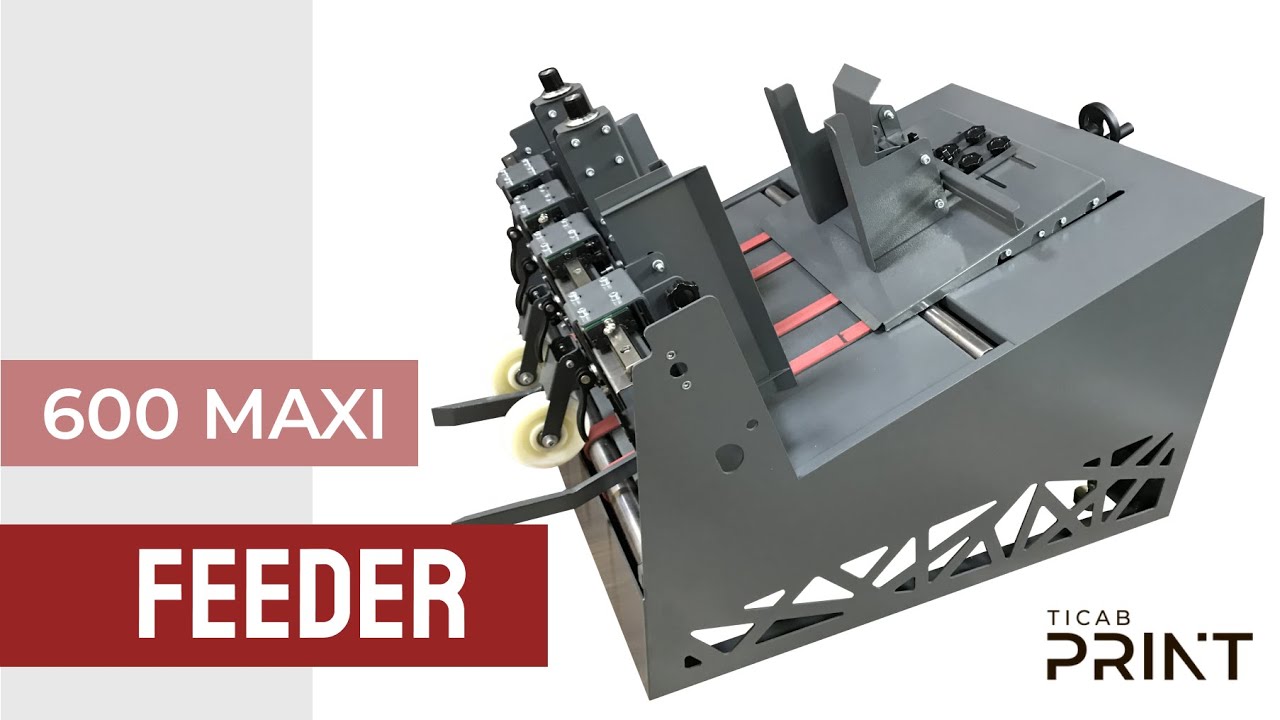 Printer Feeder 600 MAXI  | TICAB PRINT