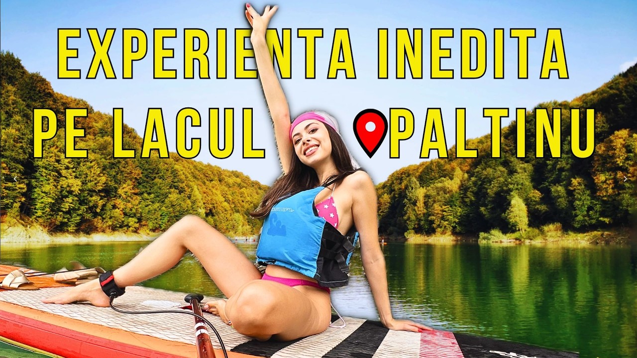 Ce poți face cu 260 lei în Weekend? -  O Experiență INEDITĂ cu SUP-urile pe Lacul Paltinu 🇷🇴