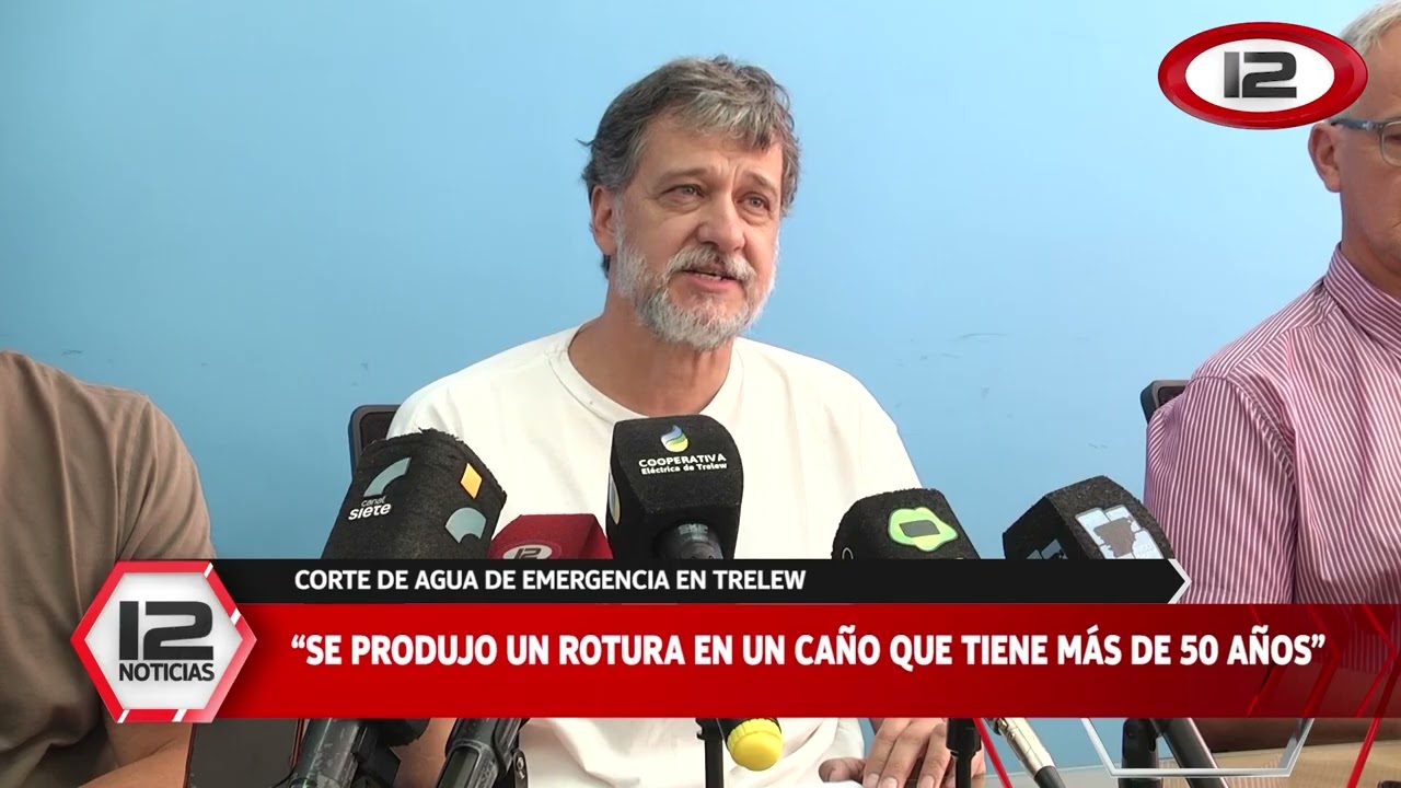 TEMA DEL DÍA I CORTE DE AGUA DE EMERGENCIA EN TRELEW
