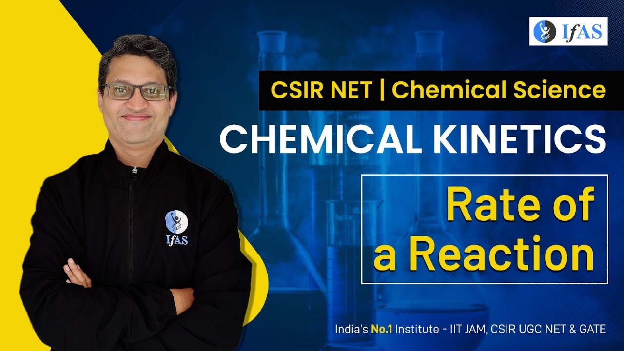 Rate of a Reaction CSIR NET | Chemical Kinetics For CSIR NET Chemistry