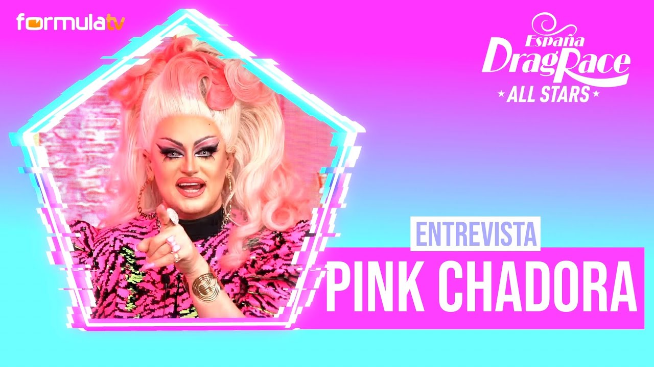 Entrevista a PINK CHADORA, primera expulsada de Drag Race ALL STARS: 