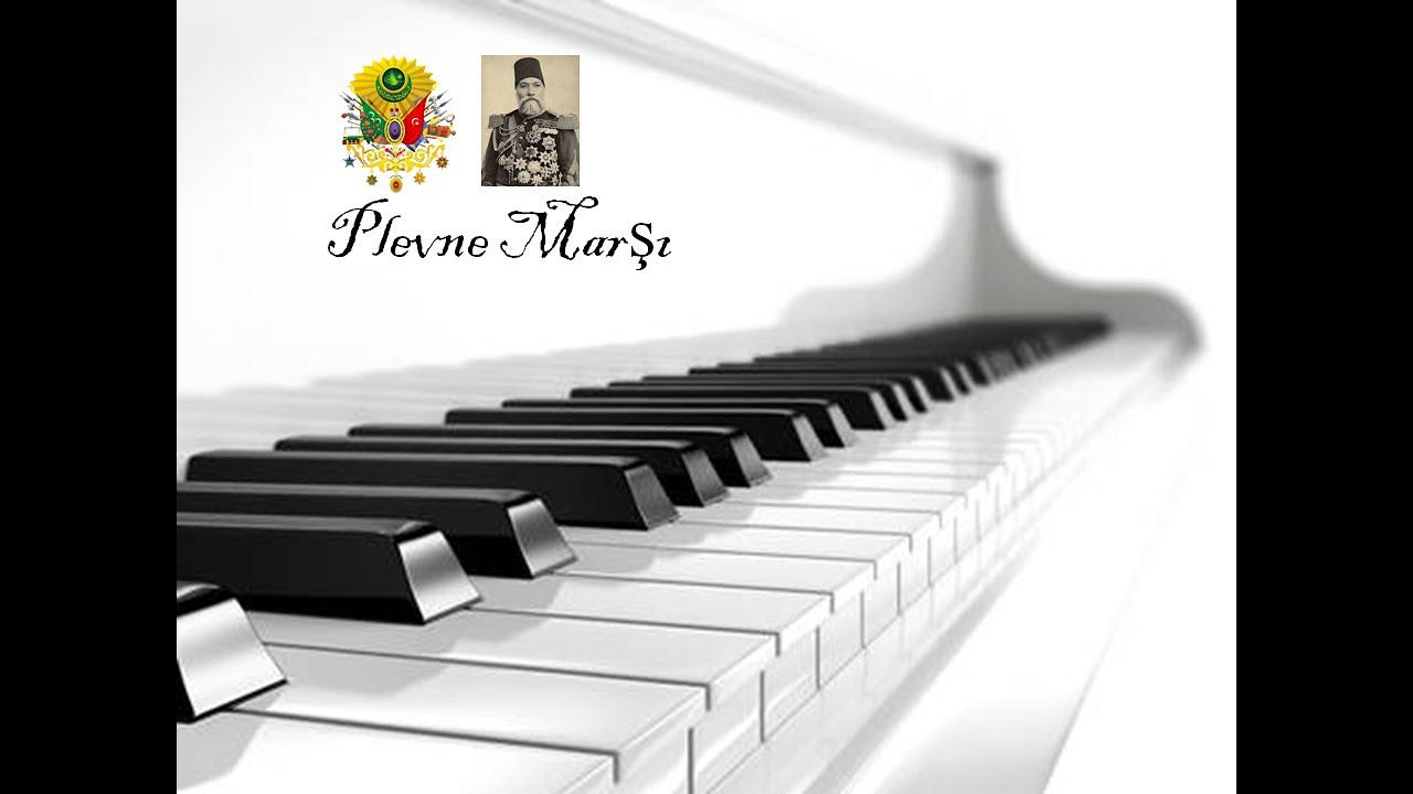 Plevne Marşı Org ve Notaları