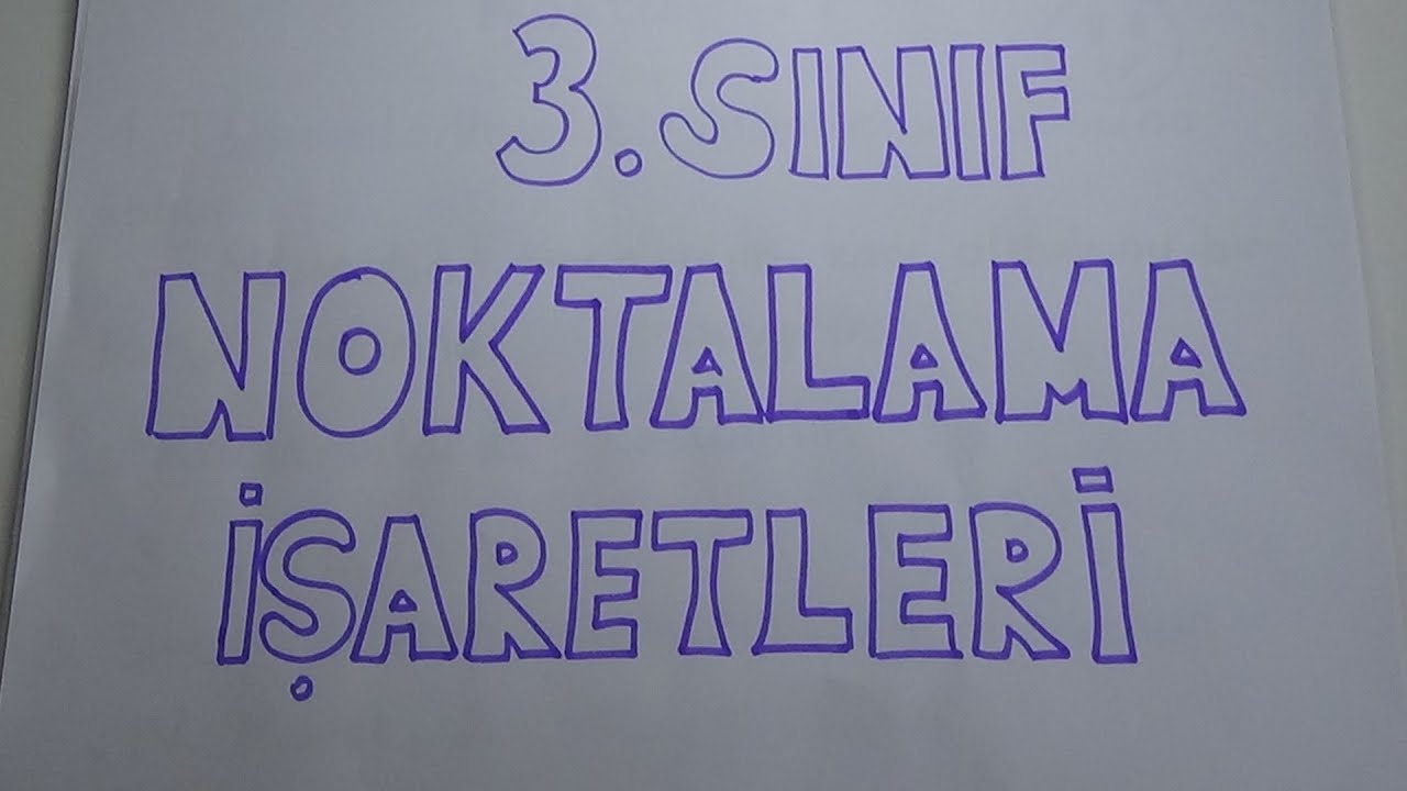 3. Sınıf Noktalama İşaretleri