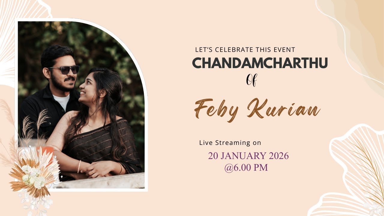 CHANDAMCHARTHU OF FEBY KURIAN || 20.01.2026