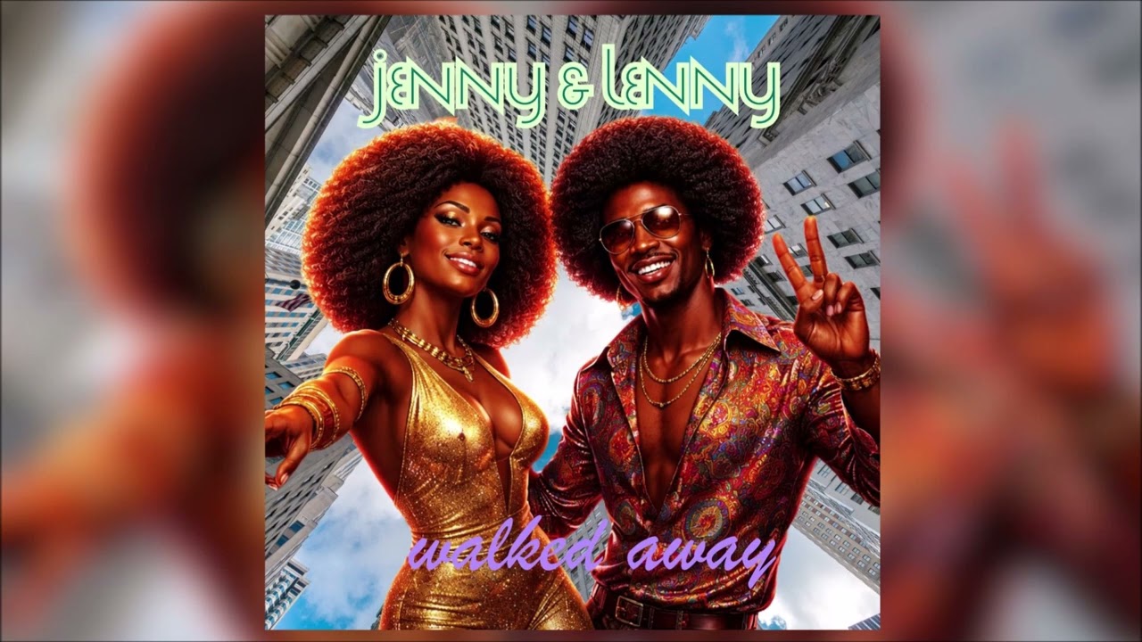 Jenny & Lenny - Walked away