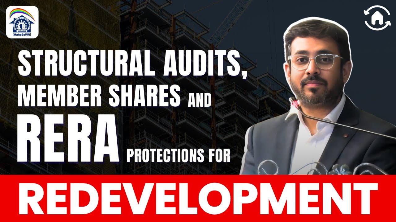 Mumbai Redevelopment: Structural Audits, Member Shares, and RERA Protections