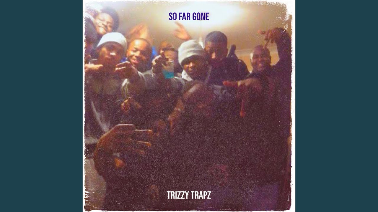 So Far Gone