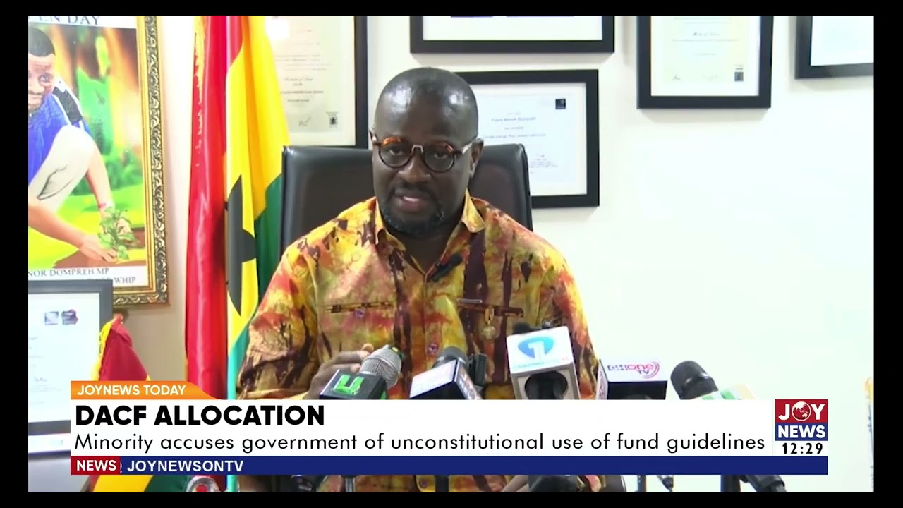 DACF Allocation: Minority accuses government of unconstitutional use of fund guidelines