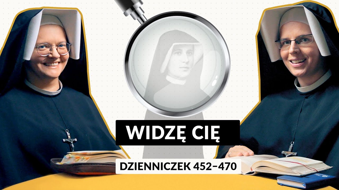 Zeszyty Miłości Pełne [#44] Widzę Cię | s. Eneasza Bezak i s. Gaudia Skass