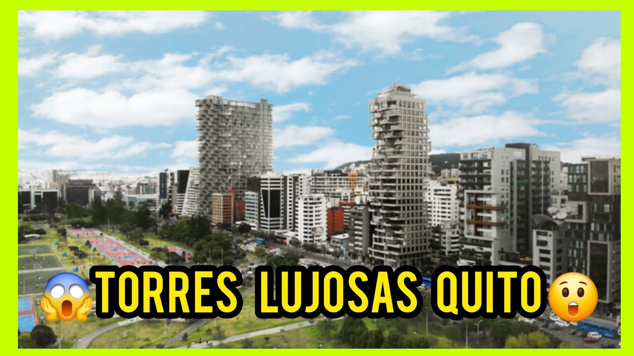 LAS TORRES LUJOSAS DE QUITÓ 🇪🇨🏙️ VISTA DESDE  DRONE 4K