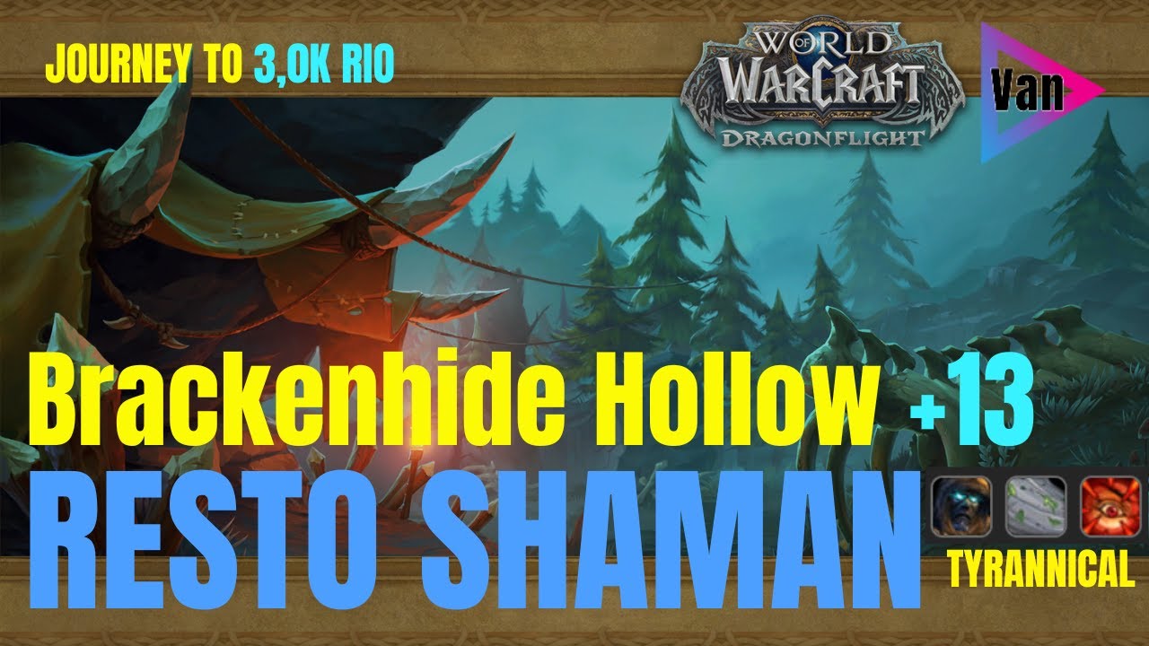 Brackenhide Hollow +13 | Resto Shaman | PoV | Mythic+ | World of warcraft | Wow