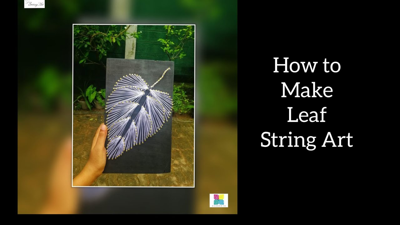 How to make Leaf String Art 🍃