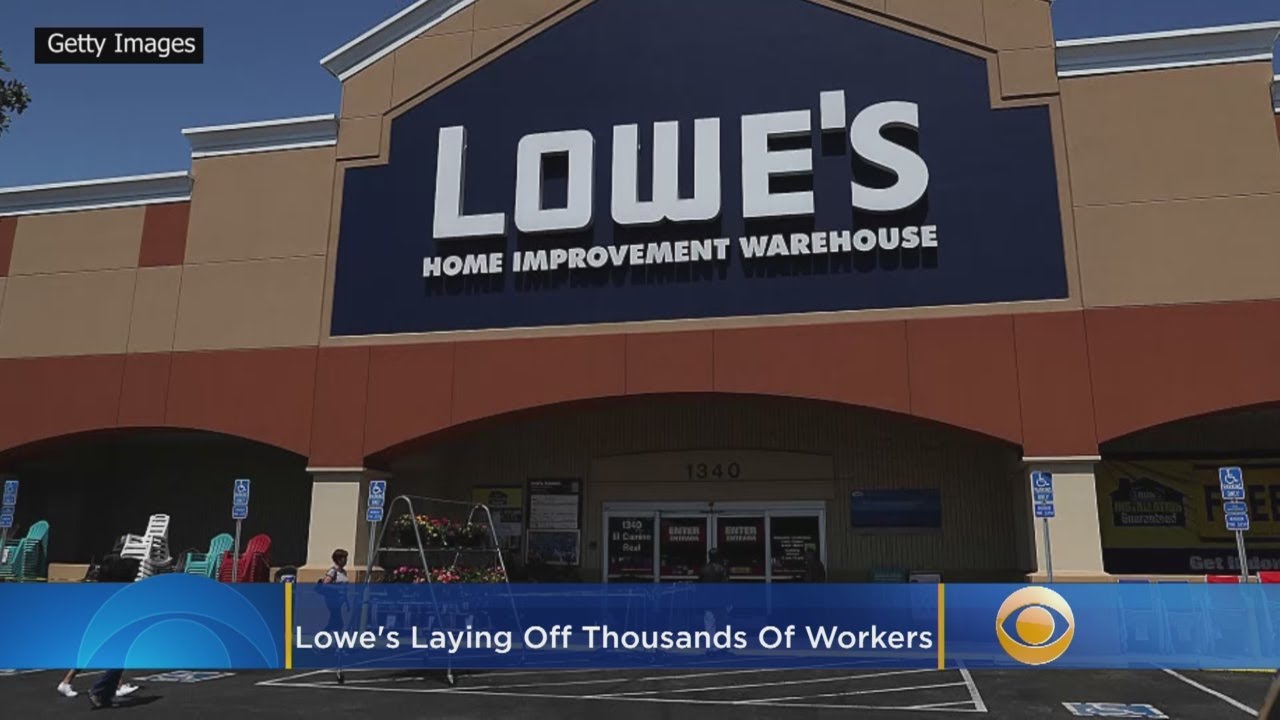 Lowe&rsquo;s Is Laying Off Thousands Of Workers