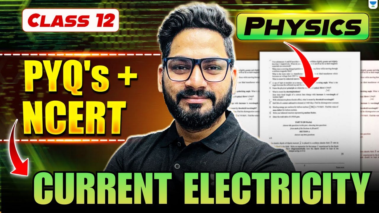 Class 12 Physics | Current Electricity : PYQs + NCERT | Boards 2026 | By Sunil Sir