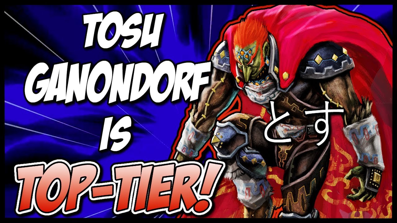 TOSU GANONDORF IS TOP TIER!
