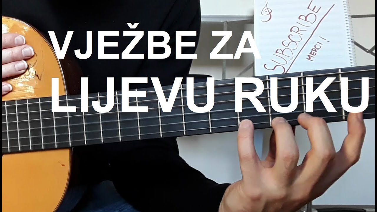 GITARA - tehnika lijeve ruke