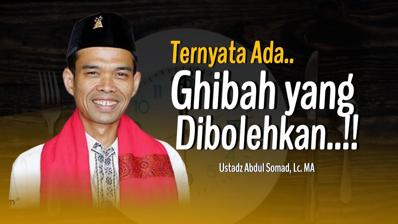 Ternyata Ada.. Ghibah yang Dibolehkan!!! | Ustadz Abdul Somad, Lc. MA