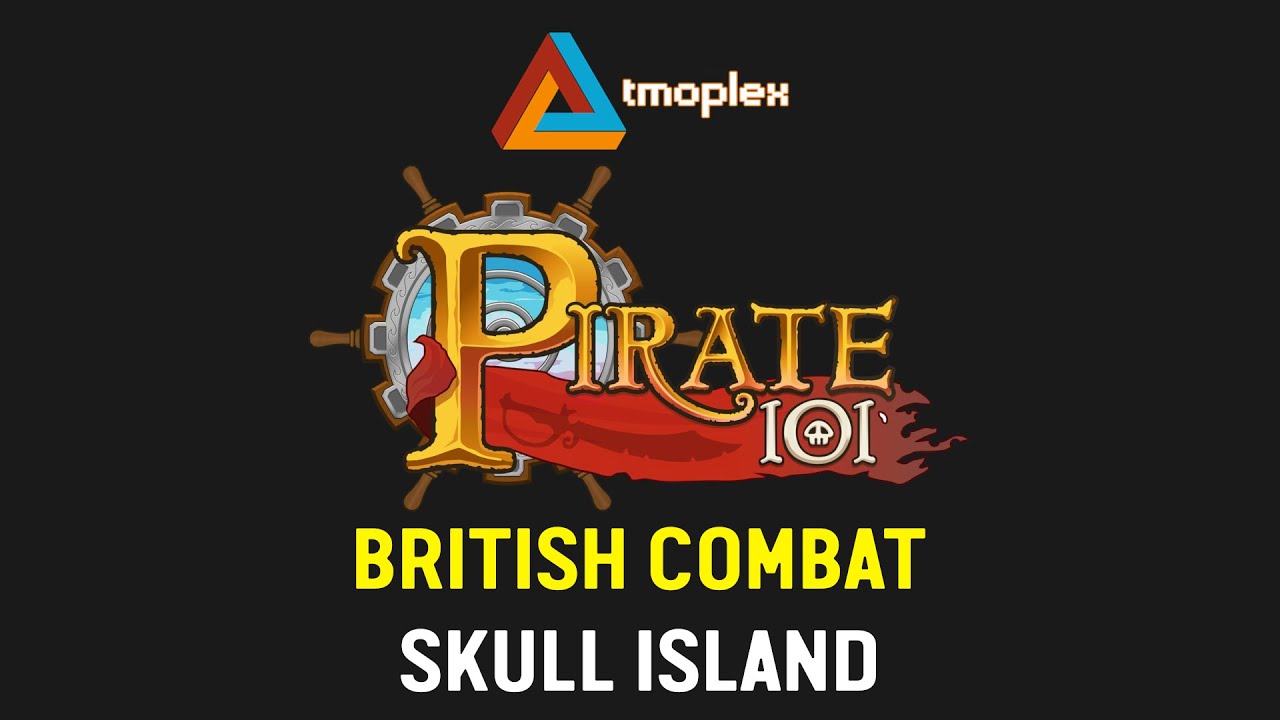 Pirate101: Skull Island | British Combat Theme [HD]