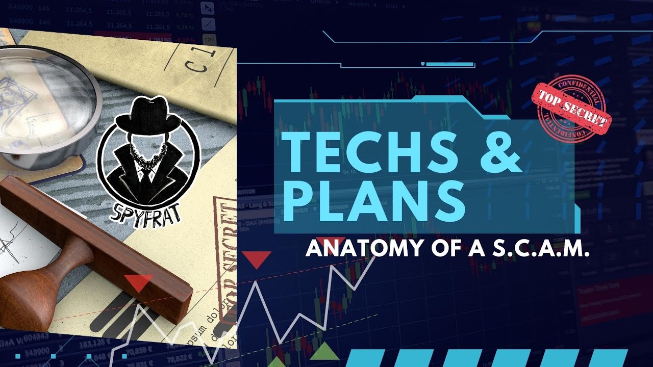 Spyfrat X Grumpy Trader | Anatomy of a S.C.A.M. - Techs & Plans