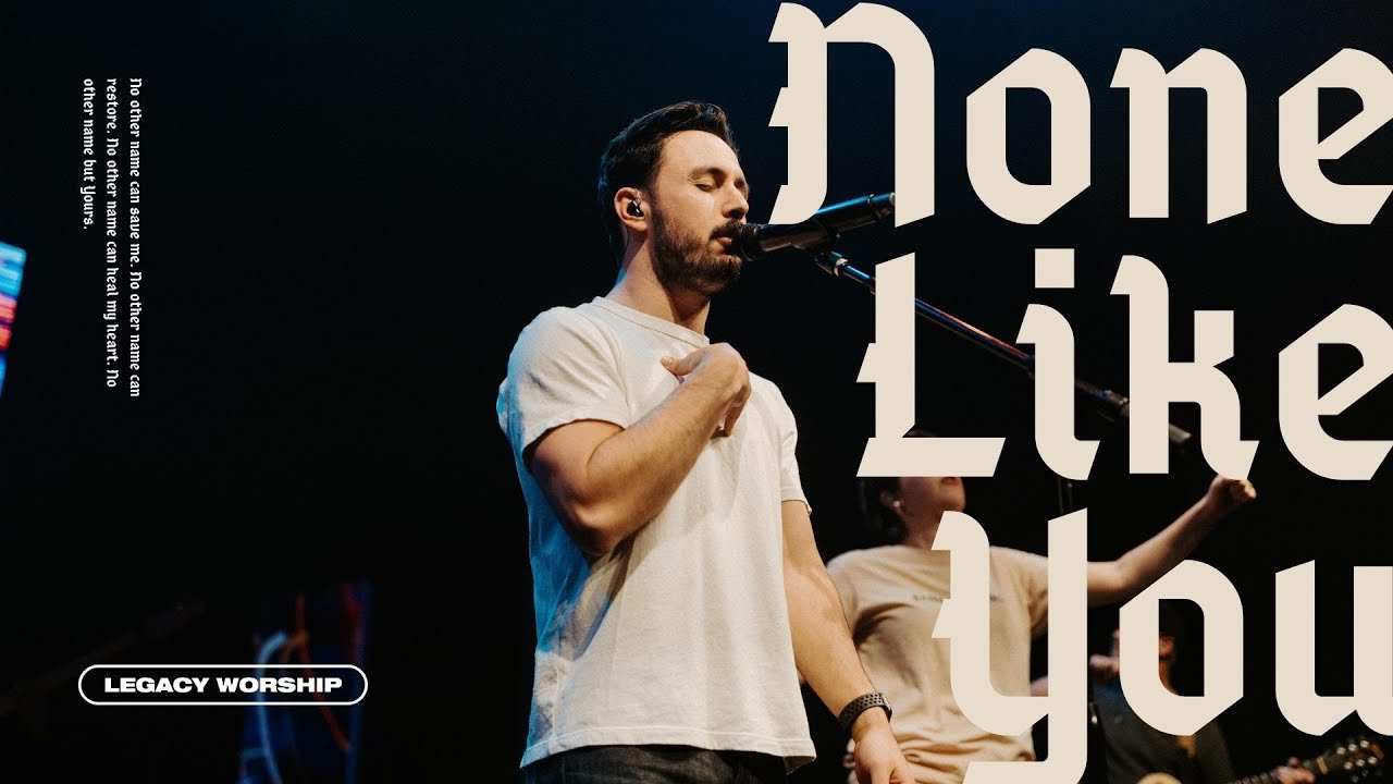 None Like You (ft. Todd Mendez) | Legacy Nashville Music