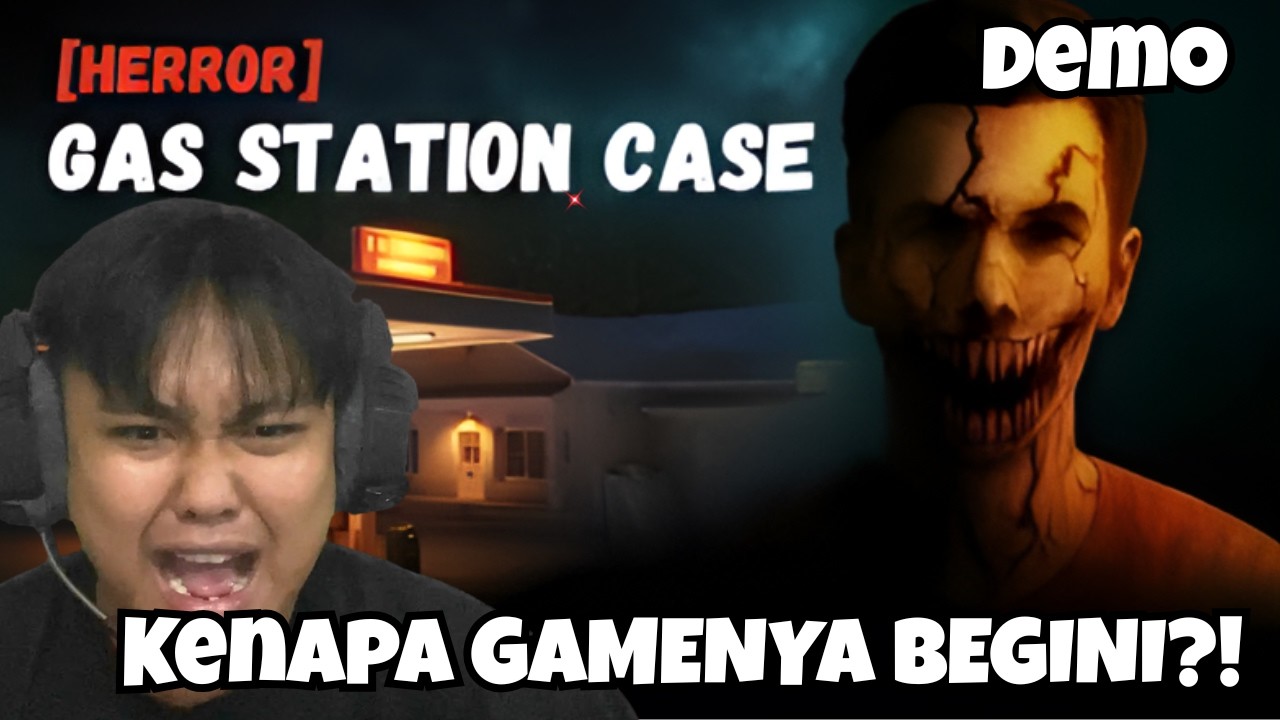 KENAPA GAMENYA MACAM BEGINI?! - [HERROR] Gas Station Case Malaysia Demo