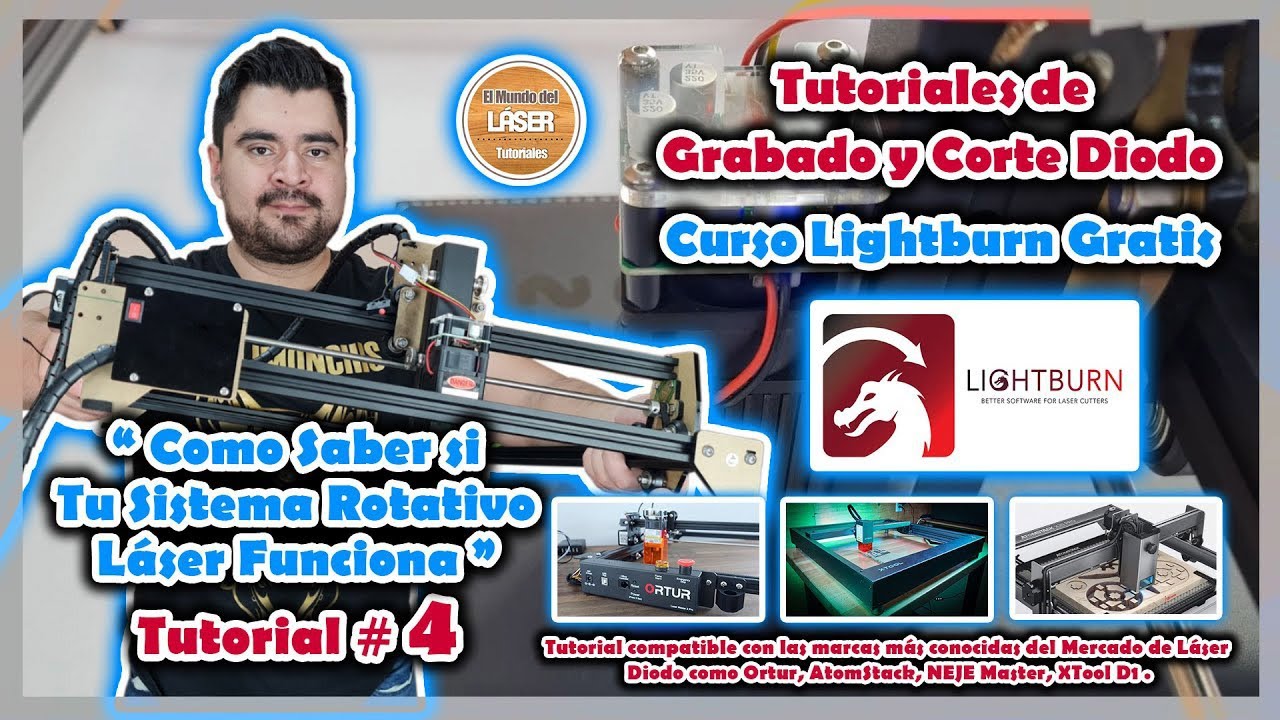 Como Saber si Tú SISTEMA ROTATIVO LÁSER FUNCIONA ?? 🔥 CURSO de LIGHTBURN GRATIS 🔥TUTORIAL #4