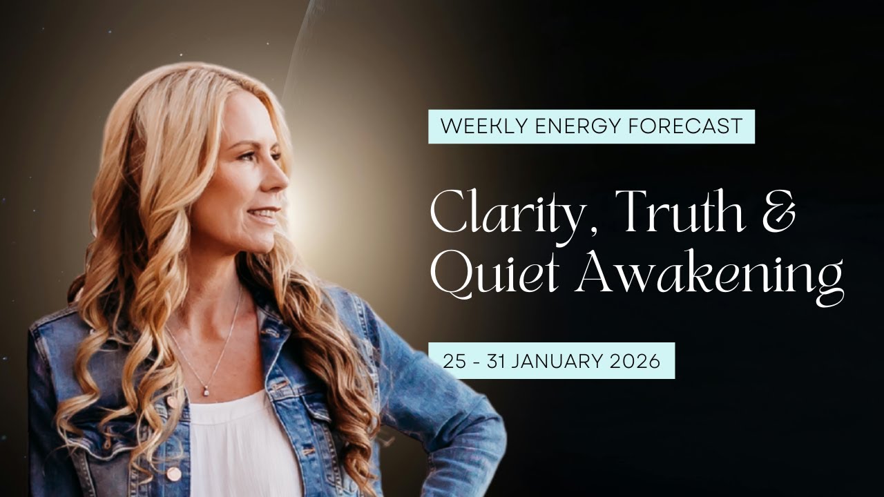 Weekly Energy Forecast (25-31 January 2026) | Clarity, Truth & Quiet Awakening