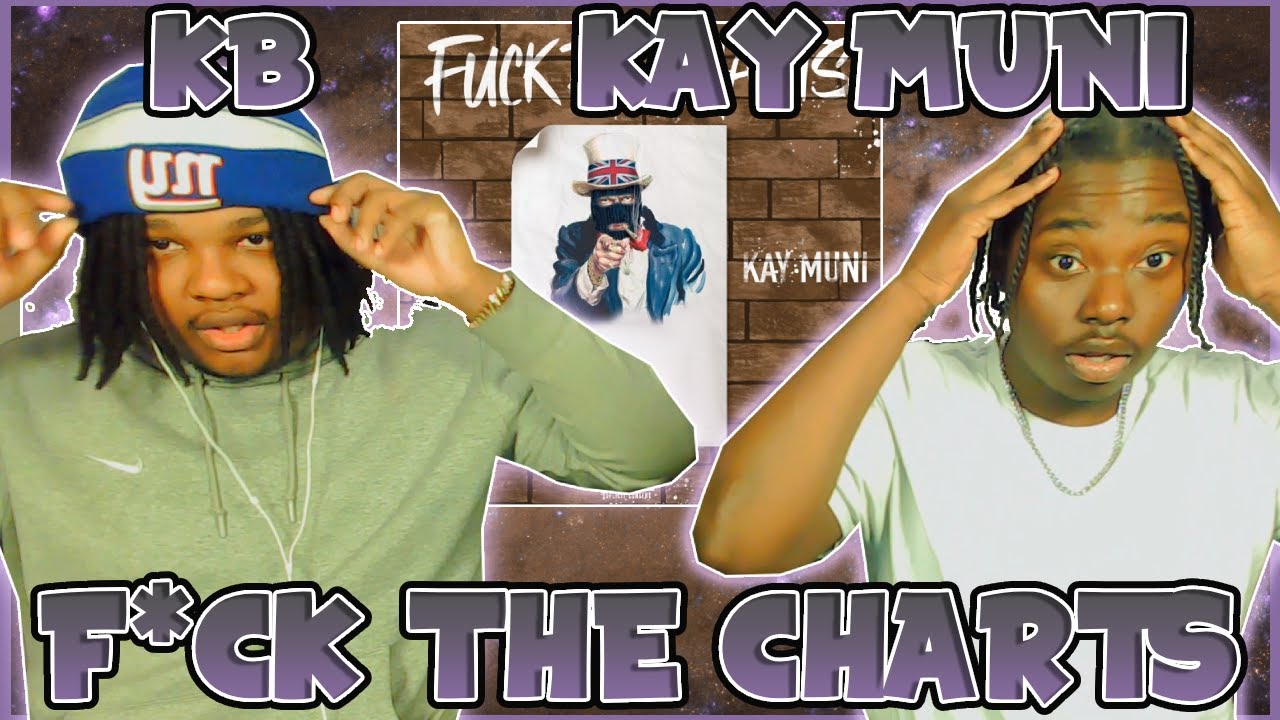 Part 1 | WAS NOT EXPECTING THIS!!! BLOODLINE Reacts to KB & KayMuni - F*ck the Charts