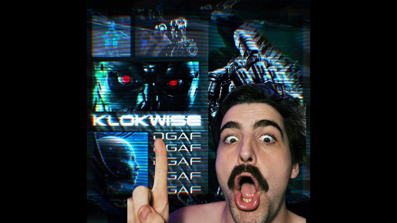 Klokwise - DGAF (Official Music Video)