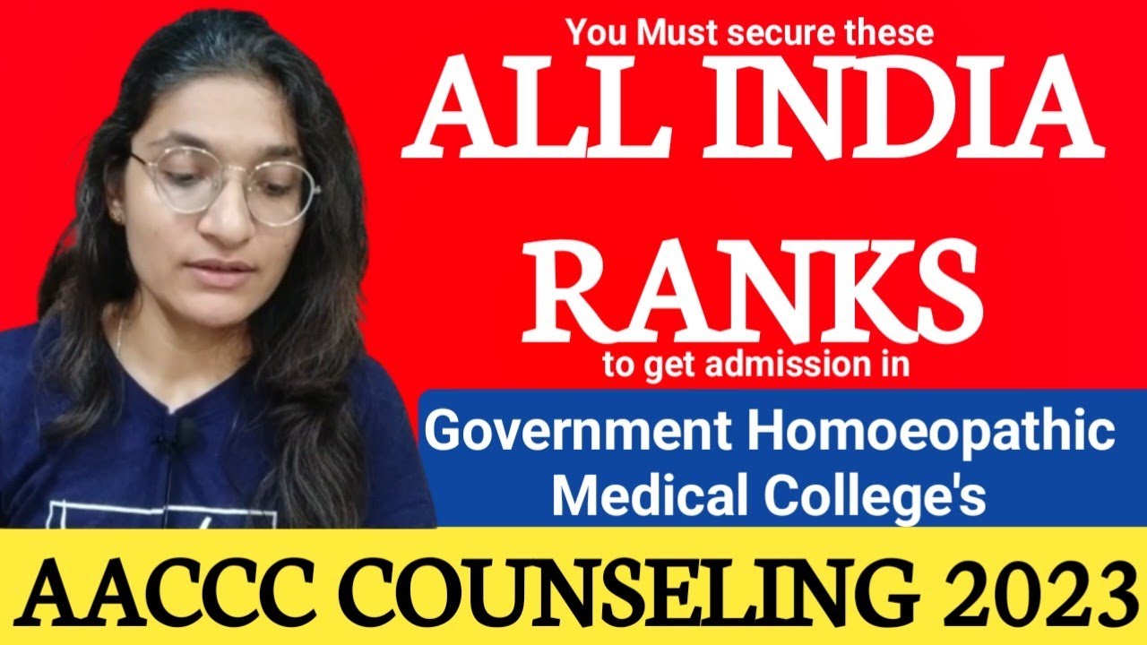 All India Ranks which will get Government Homoeopathic Medical College | AIAPGET 2023 | AACCC 2023