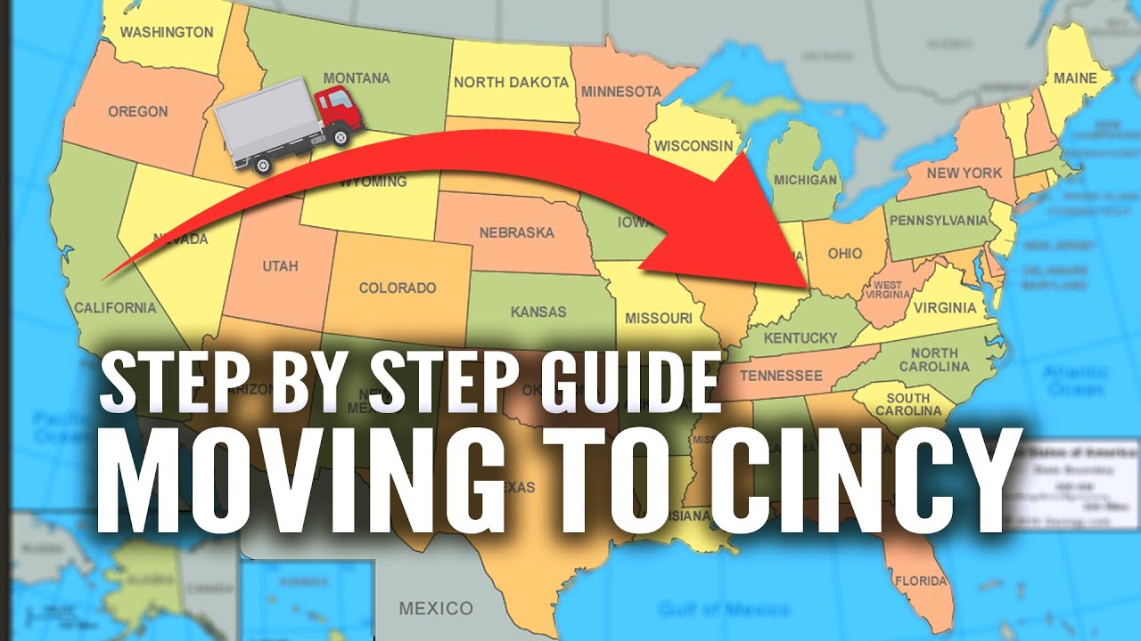 8 Steps for Moving to Cincinnati A Realtor&rsquo;s Guide to Relocating