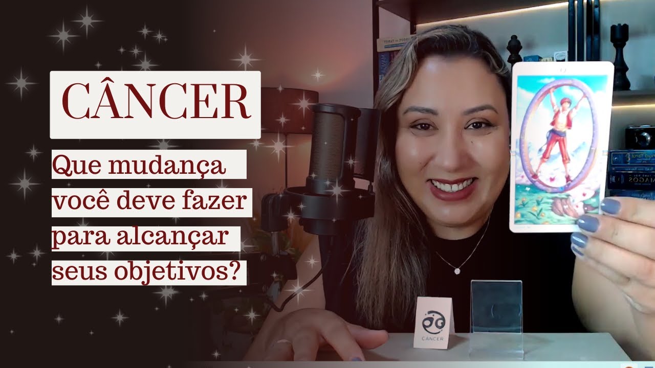 #C&Acirc;NCER🔮Que mudan&ccedil;a voc&ecirc; deve fazer para alcan&ccedil;ar seus objetivos?