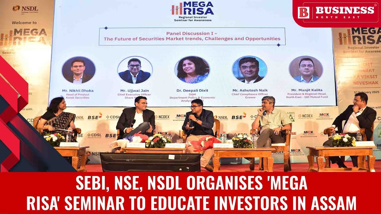 SEBI, NSE, NSDL Organises 'Mega RISA' Seminar To Educate Investors In Assam