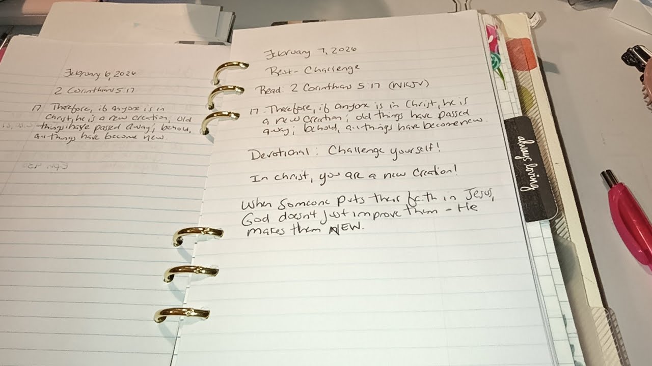 February 7, 2026 | 2 Corinthians 5:17 | Scripture Writing Plan | Love God Greatly | Rest Challenge 