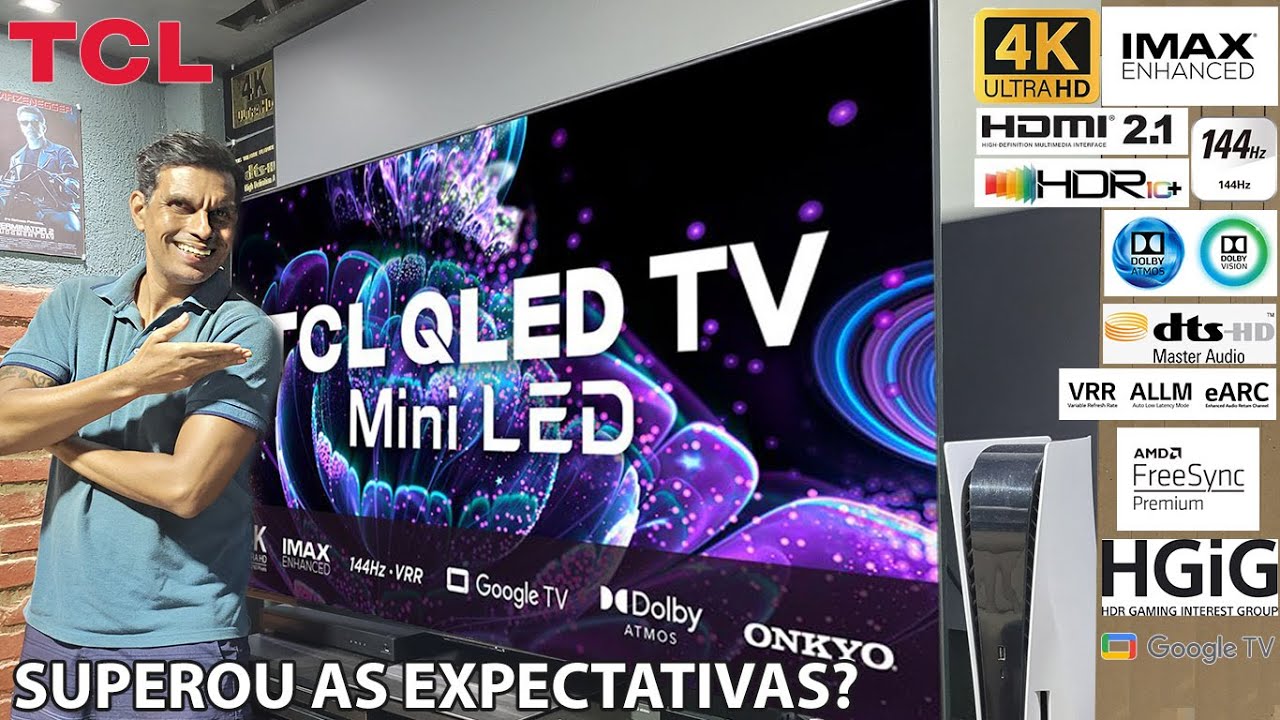 TUDO SOBRE A TCL C835 MINILED 4K 144HZ PRIMEIRAS IMPRESSÕES