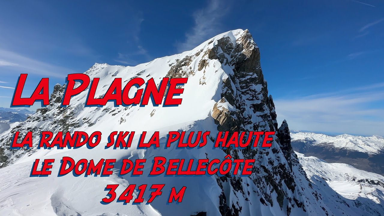 la Plagne rando ski la plus haute 3417 m  Dôme de Bellecôte