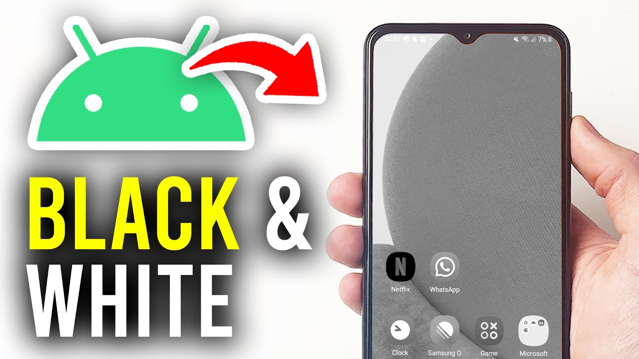 How To Make Android Phone Display Black & White - Full Guide