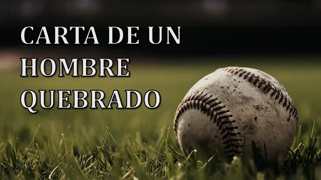⚾ Carta De Un Hombre Quebrado | Creepypasta #45 ⚾