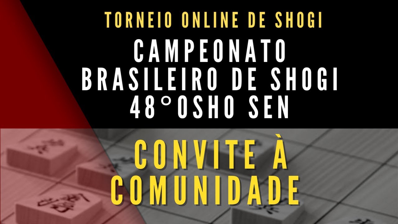 Convite para o Primeiro Campeonato Brasileiro de Shogi online
