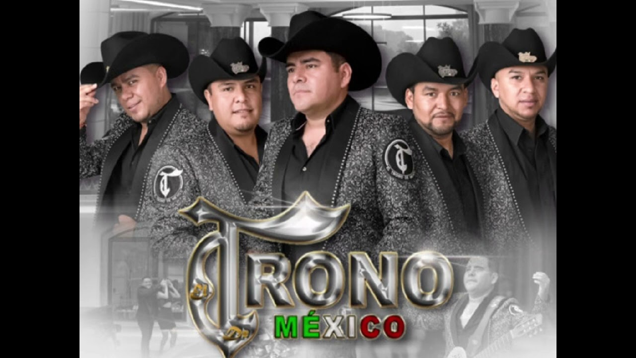  TRONO DE MEXICO y sus exitos lnolvidables 