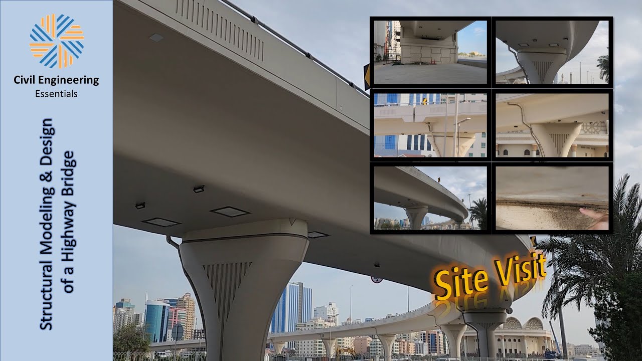 Structural Modeling and Design of a Highway Bridge | Part 4: Site Visit